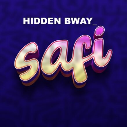 AUDIO | Hidden Bway – Safi | Mp3 Download