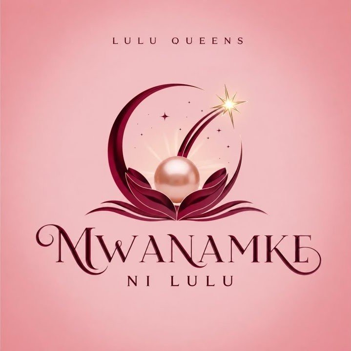 AUDIO | Lulu Queens – Mwanamke Ni Lulu | Mp3 Download