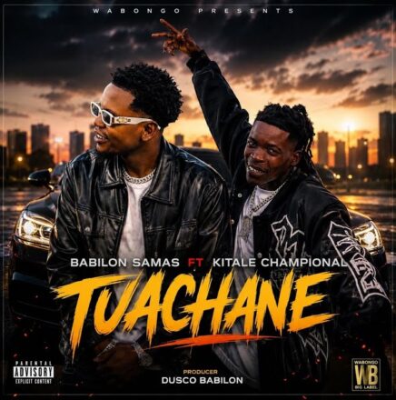 AUDIO | Babilon Samas Ft Kitale Champional – Tuachane | Download