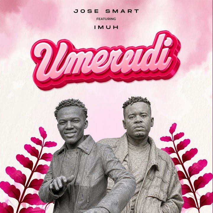 AUDIO | Jose Smart Ft Imuh – Umerudi | Mp3 Download