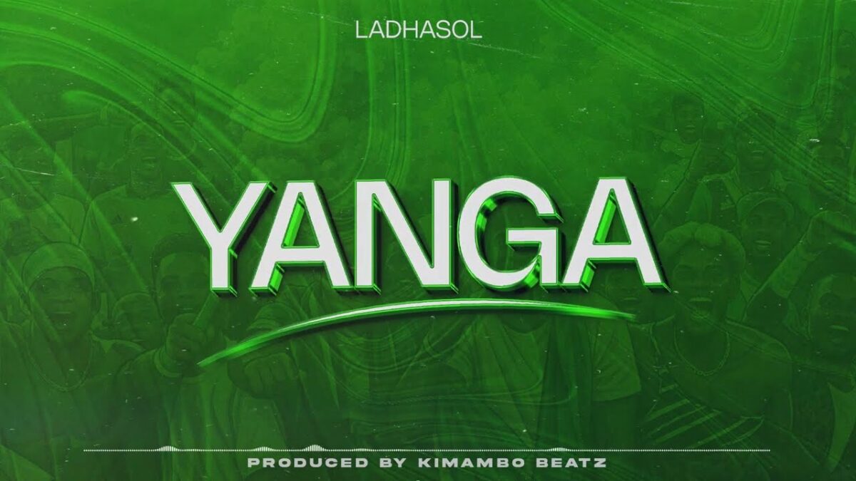 AUDIO | LadhaSol – Yanga | Mp3 Download