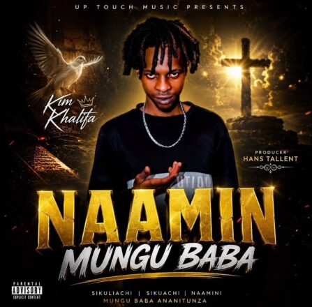 AUDIO | Kim Khalifa – Naamin Mungu Baba | Mp3 Download