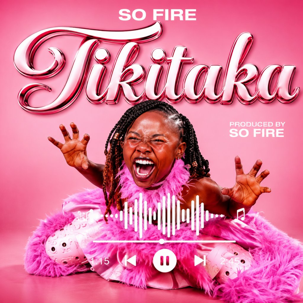 AUDIO | So Firetz – Tikitaka | Mp3 Download