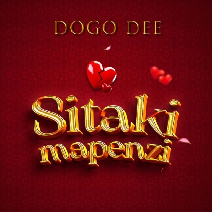 AUDIO | Dogo Dee – Sitaki Mapenzi | Mp3 Download