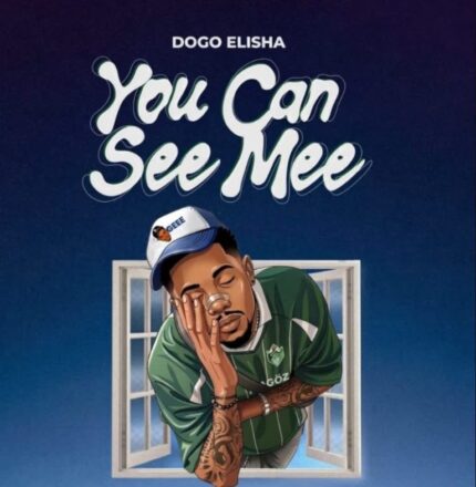 AUDIO | Dogo Elisha – You Can See Mee | Mp3 Download