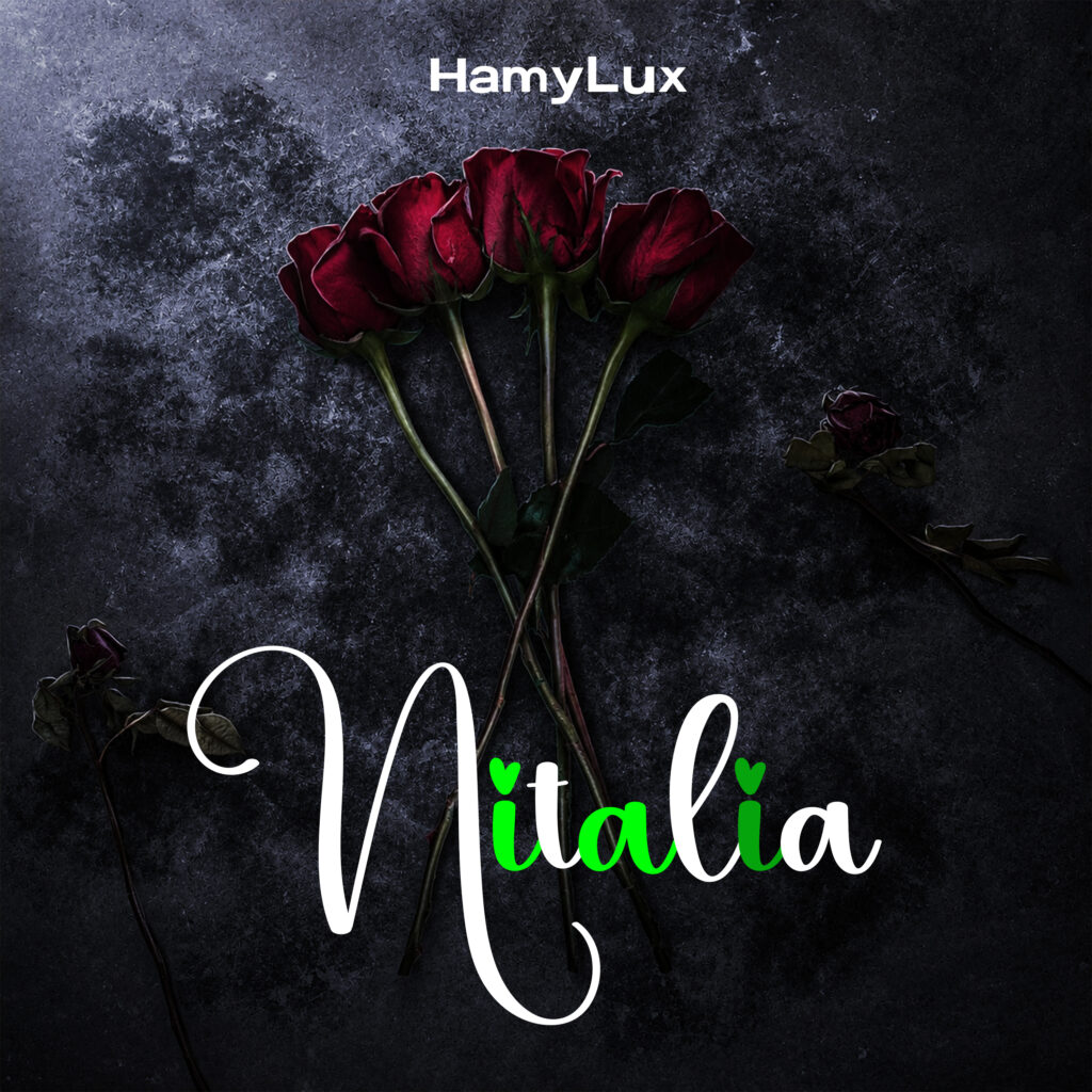 AUDIO | HamyLux – Nitalia | Mp3 Download
