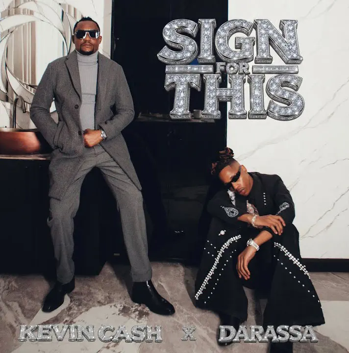 AUDIO | Kevin Cash x Darassa – Sign For This | Download