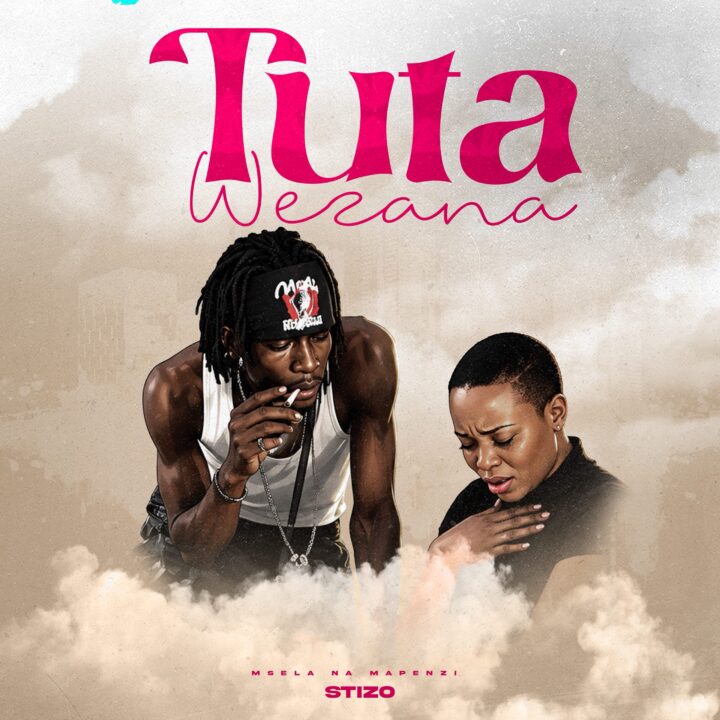 AUDIO | Stizo – Tutawezana | Mp3 Download