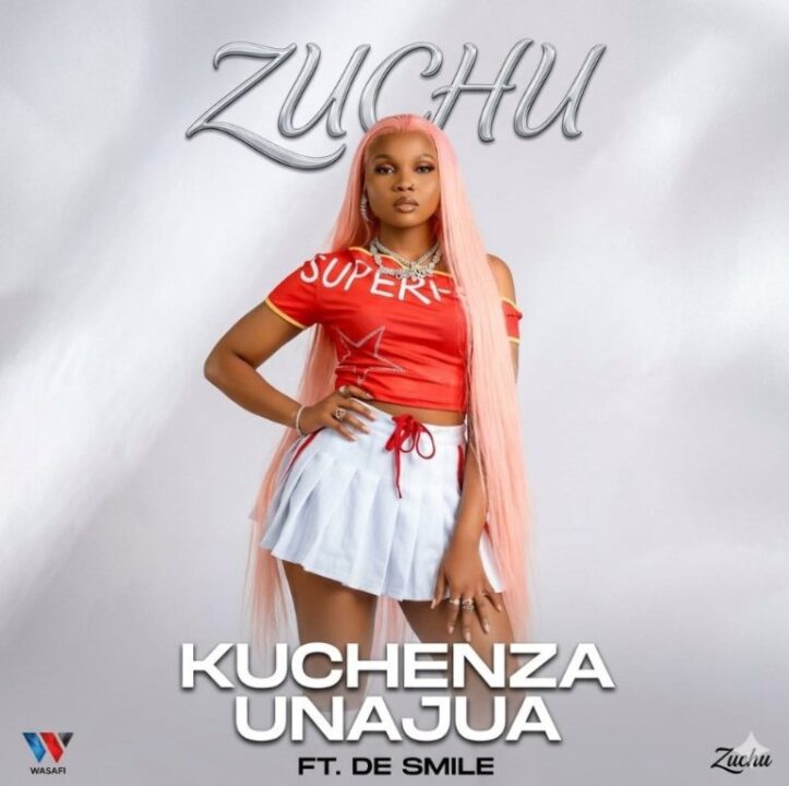 AUDIO | Zuchu Ft De Smile – Kucheza Unajua | Download