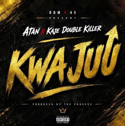 AUDIO | Atan Ft Kaje Double Killer – Kwa Juu | Download