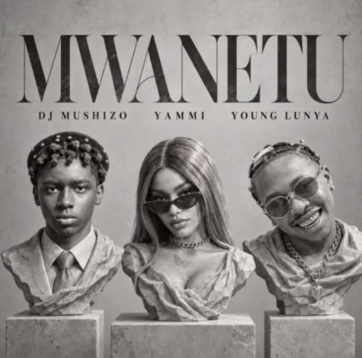 AUDIO | Dj Mushizo Ft Yammi X Young Lunya – Mwanetu | Download