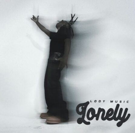 AUDIO | Lody Music – Lonely | Mp3 Download