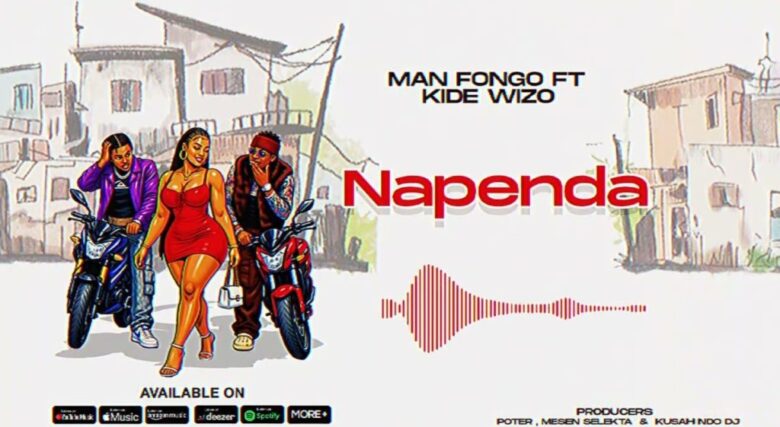 AUDIO | Man Fongo Ft Kide Wizo – Napenda | Download