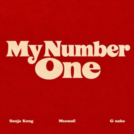 AUDIO | Sanja Kong Ft Msomali & G nako – My Number One