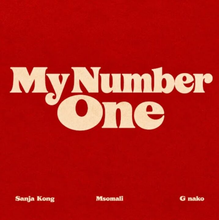 AUDIO | Sanja Kong Ft Msomali & G nako – My Number One