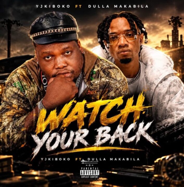 AUDIO | YJ Kiboko Ft Dulla Makabila – Watch Your Back | Download