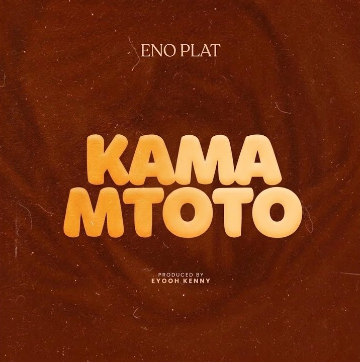 AUDIO | Enoplat – Kama Mtoto | Mp3 Download