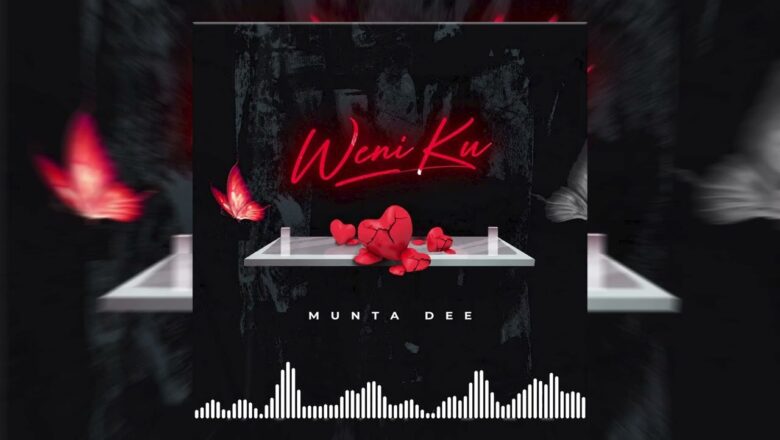 AUDIO | Munta Dee – Weni Ku | Mp3 Download