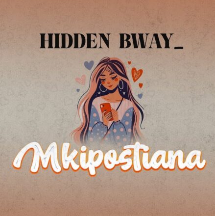 AUDIO | Hidden Bway – Mkipostiana | Mp3 Download